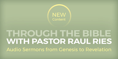 Image 47: New Audio Content —Through the Bible with Pastor Raul Ries