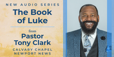 Image 25: New Luke Audio Series from Pastor Tony Clark