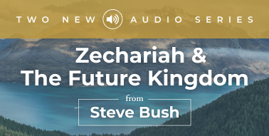 Image 26: Two Steve Bush Audio Series — Zechariah and The Future Kingdom